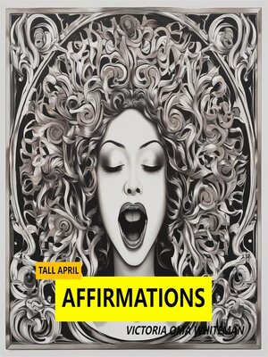 cover image of TALL APRIL--AFFIRMATIONS